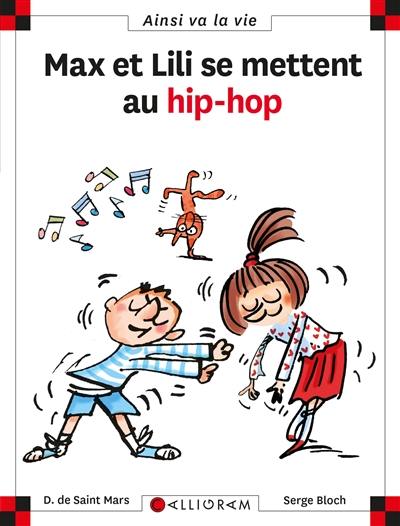 Max et Lili se mettent au hip-hop