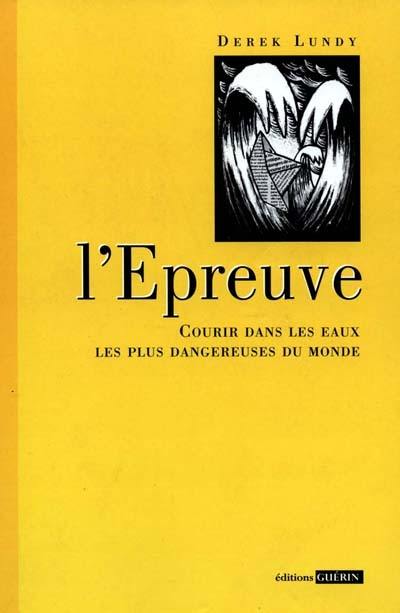 L'épreuve : histoire du Vendée globe, 1996-1997