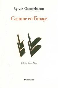 Comme en l'image