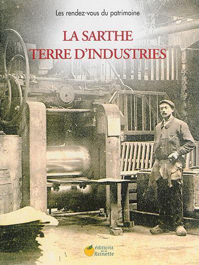 La Sarthe terre d'industries