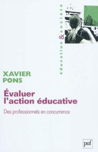 Evaluer l'action éducative : des professionnels en concurrence