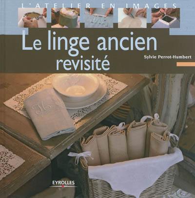 Le linge ancien revisité