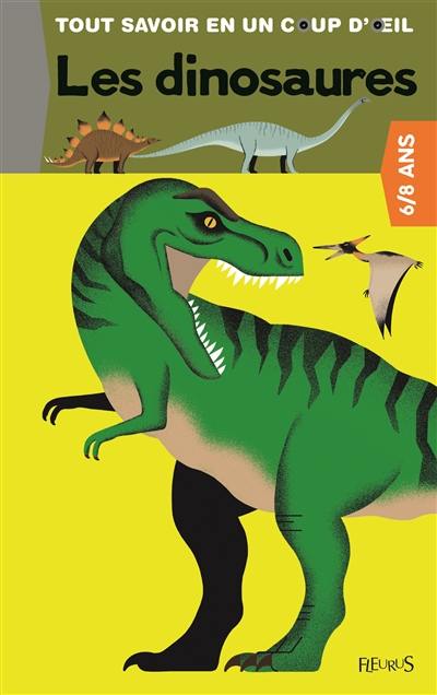 Les dinosaures : 6-8 ans