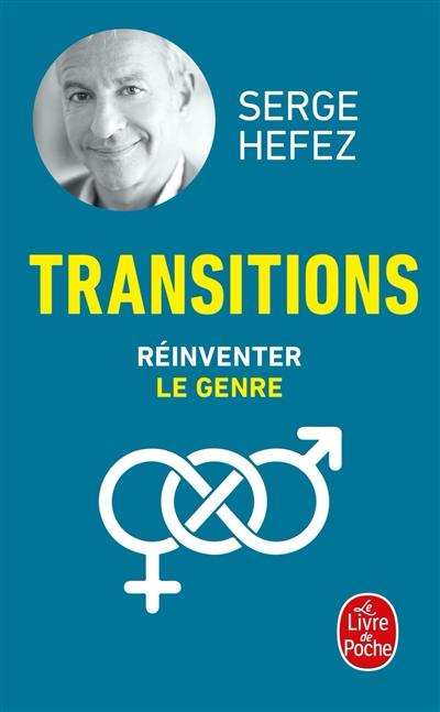 Transitions : réinventer le genre