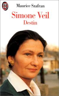 Simone Veil : destin