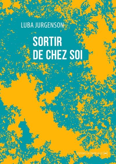 Sortir de chez soi