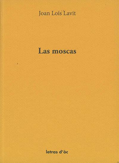 Las moscas