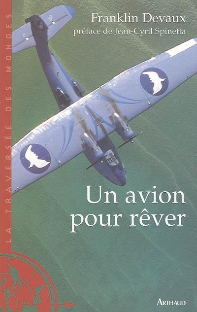 Un avion pour rêver