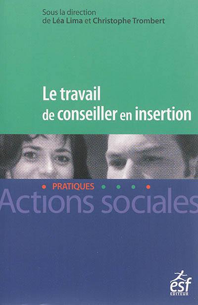 Le travail de conseiller en insertion