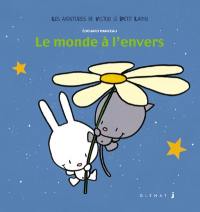 Les aventures de Victor le petit lapin. Vol. 3. Le monde à l'envers