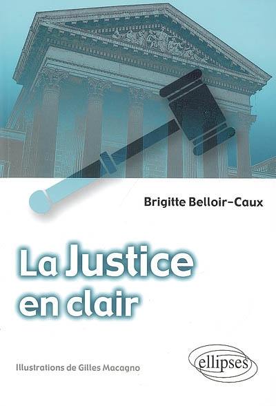 La justice en clair