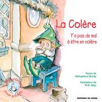 La colère : y'a pas de mal à être en colère