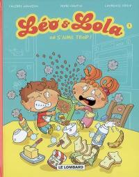 Léo & Lola. Vol. 1. On s'aime trop !