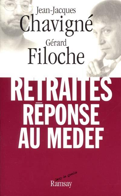 Retraites : réponse au Medef