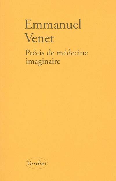 Précis de médecine imaginaire