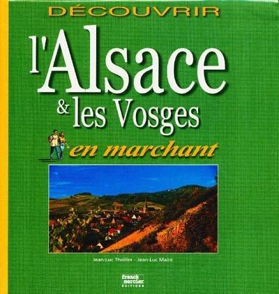 L'Alsace et les Vosges