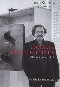 Naviguer entre les écueils : entretiens à Beijing, 2011