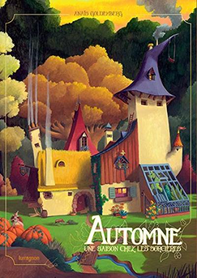 Une saison chez les sorcières. Automne