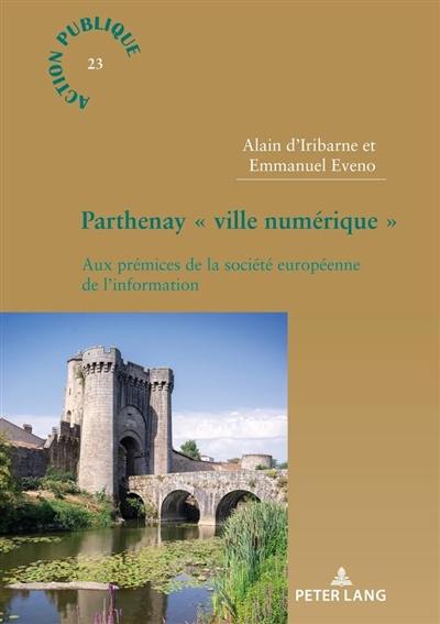 Parthenay ville numérique : aux prémices de la société européenne de l'information