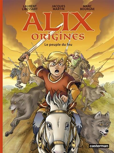 Alix origines. Vol. 2. Le peuple du feu