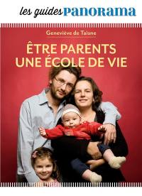 Etre parents : une école de vie