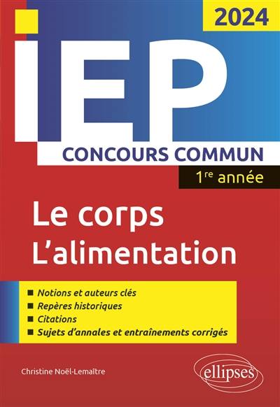 Le corps, l'alimentation : IEP concours commun 2024, 1re année