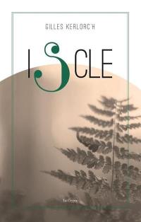 Iscle : nouvelle