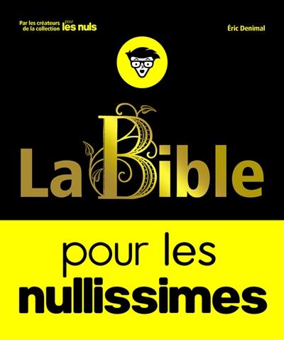 La Bible pour les nullissimes