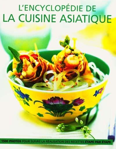 L'encyclopédie de la cuisine asiatique