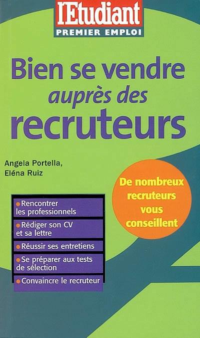 Bien se vendre auprès des recruteurs