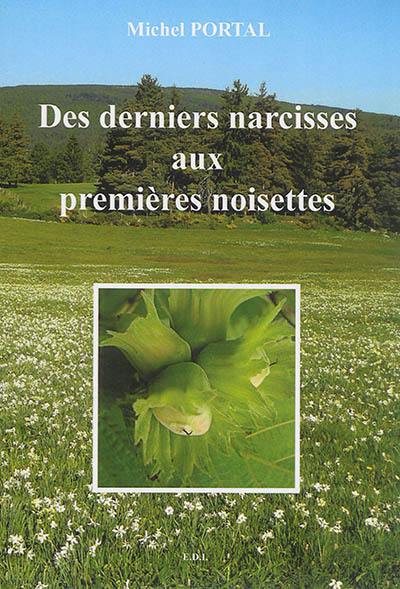 Des derniers narcisses aux premières noisettes