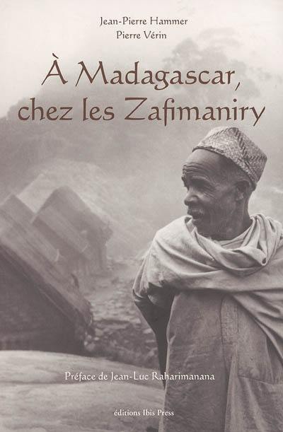 A Madagascar, chez les Zafimaniry