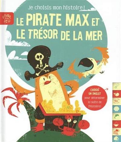 Le pirate Max et le trésor de la mer