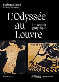 L'Odyssée au Louvre : un roman graphique