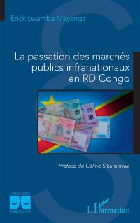 La passation des marchés publics infranationaux en RD Congo