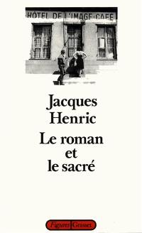 Le Roman et le sacré