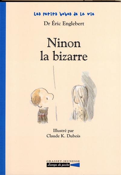 Ninon la bizarre