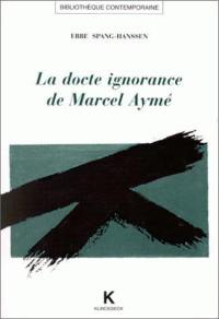 La docte ignorance de Marcel Aymé