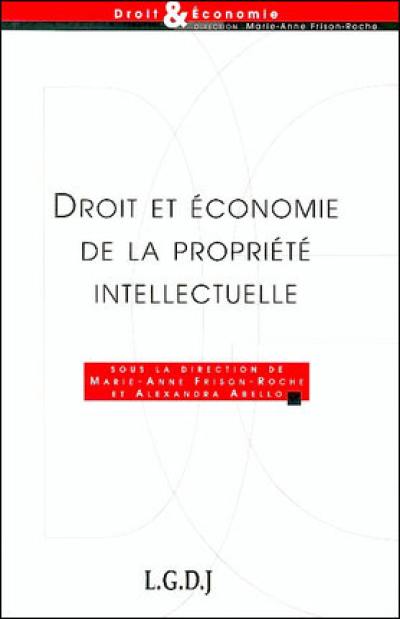 Droit et économie de la propriété intellectuelle