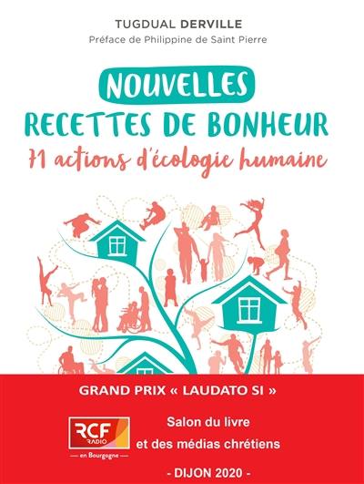 Nouvelles recettes de bonheur : 71 actions d'écologie humaine