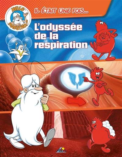 L'odyssée de la respiration