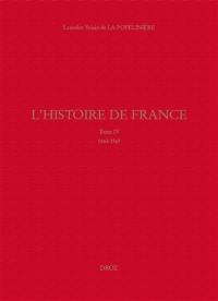 L'histoire de France. Vol. 4. 1563-1567