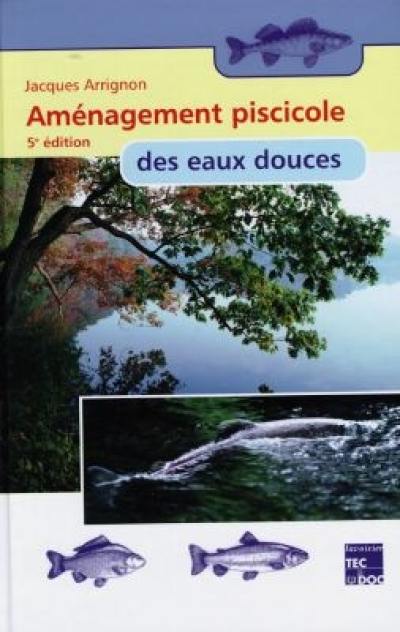 Aménagement piscicole des eaux douces