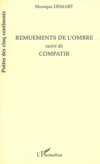 Remuements de l'ombre. Compatir