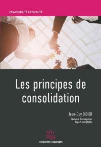 Les principes de consolidation