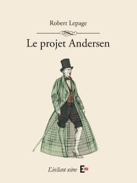 Le projet Andersen