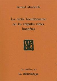 La ruche bourdonnante ou Les crapules virées honnêtes