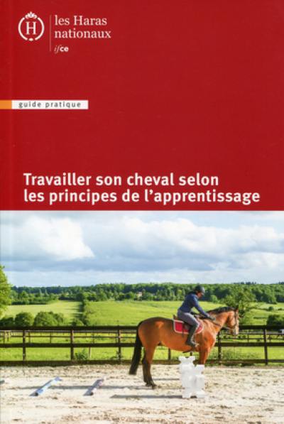 Travailler son cheval selon les principes de l'apprentissage