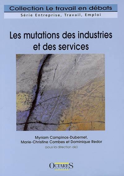 Les mutations des industries et des services