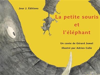 La petite souris et l'éléphant